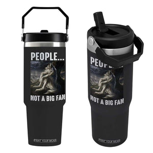 Funny Alpha Wolf Meme Flip Straw Tumbler Sarcastic People Not A Big Fan TS14 One Size: 30 oz Black Print Your Wear