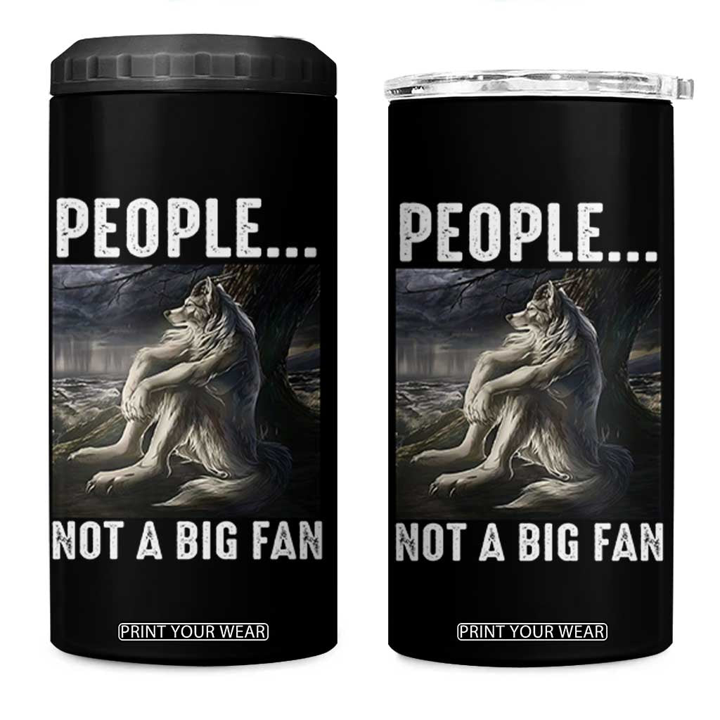 Funny Alpha Wolf Meme 4 in 1 Can Cooler Tumbler Sarcastic People Not A Big Fan TS14 One Size: 16 oz Black Print Your Wear