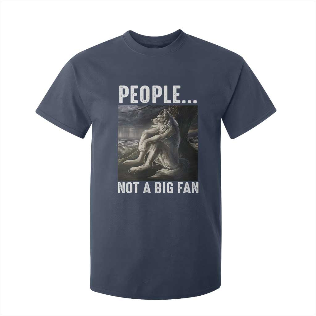 Funny Alpha Wolf Meme T Shirt For Kid Sarcastic People Not A Big Fan TS14 Navy Print Your Wear