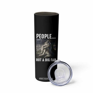 Funny Alpha Wolf Meme Skinny Tumbler Sarcastic People Not A Big Fan TS14 Print Your Wear