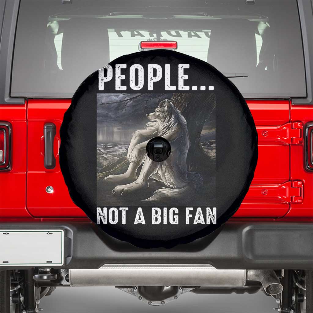 Funny Alpha Wolf Meme Spare Tire Cover Sarcastic People Not A Big Fan TS14 Black Print Your Wear