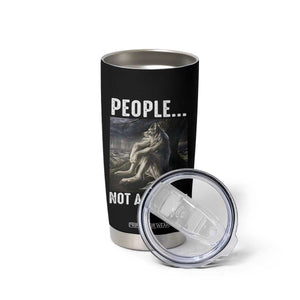 Funny Alpha Wolf Meme Tumbler Cup Sarcastic People Not A Big Fan TS14 Print Your Wear