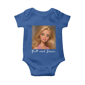 Y'all Need Jesus Baby Onesie Funny Girls Meme Saying Christian Humor TS14 Royal Blue Print Your Wear