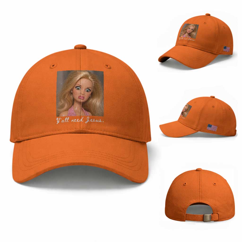 Y'all Need Jesus Baseball Cap Funny Girls Meme Saying Christian Humor TS14 Baseball Cap Universal Fit Orange Print Your Wear
