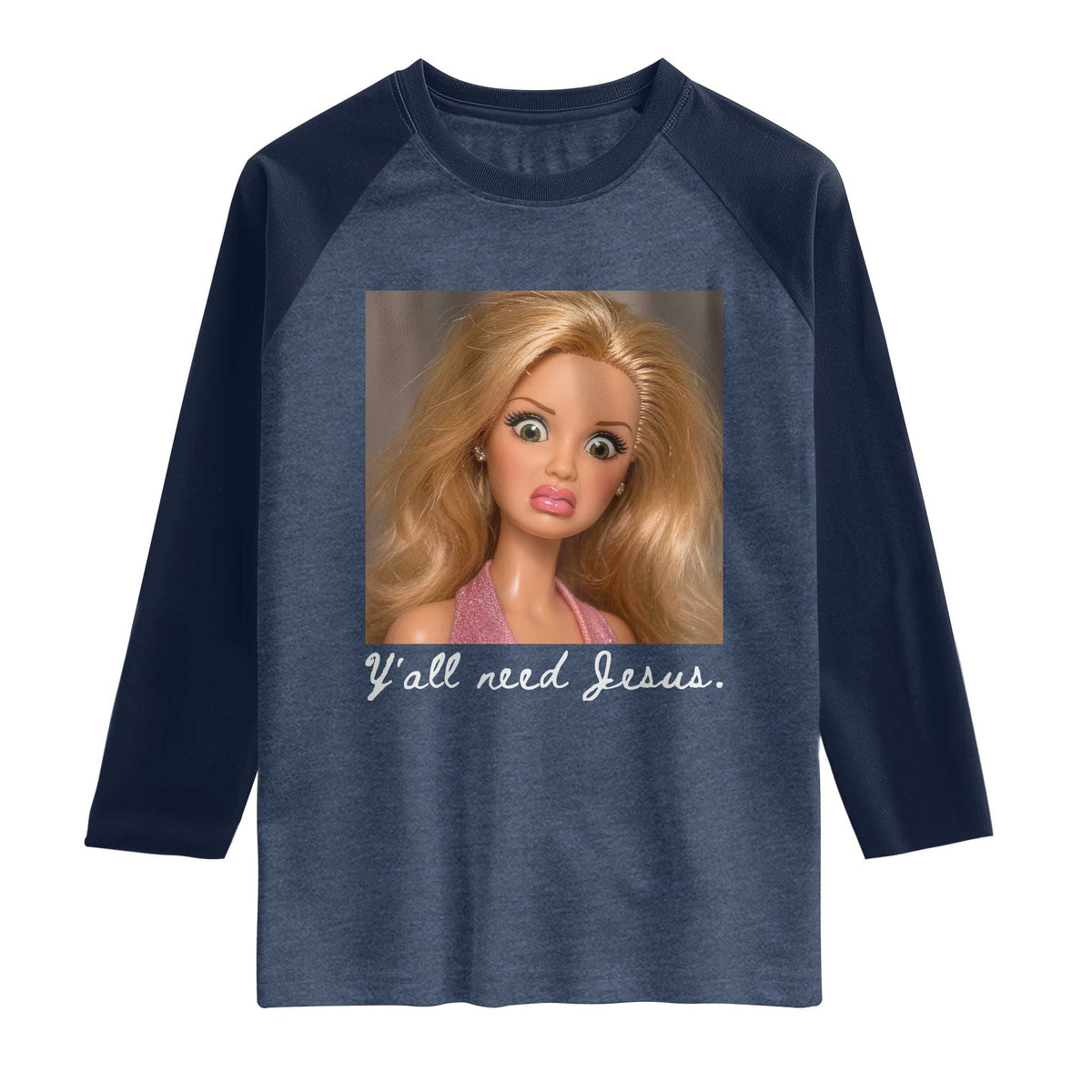 Y'all Need Jesus Raglan Shirt Funny Girls Meme Saying Christian Humor TS14 Heather Denim Navy Print Your Wear