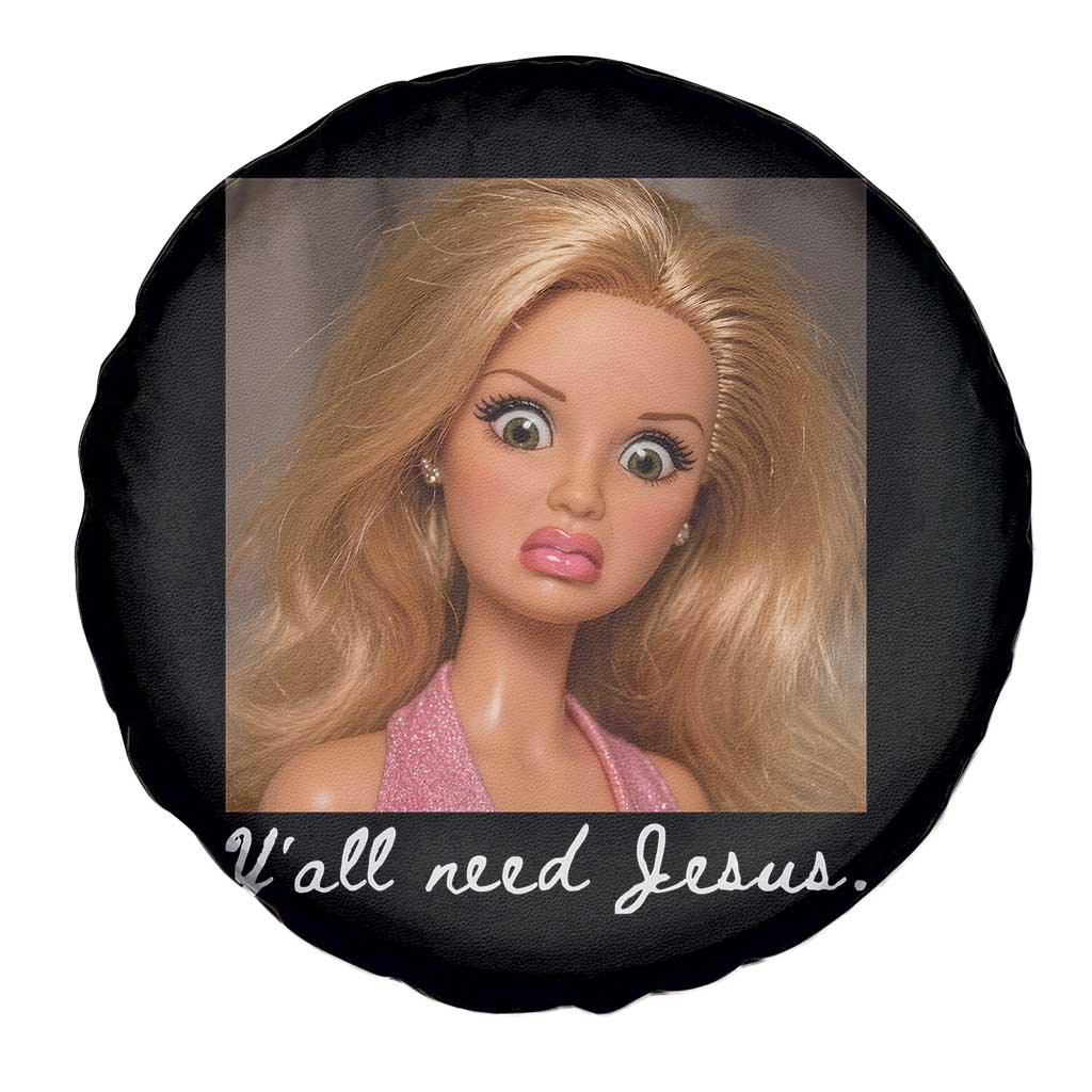 Y'all Need Jesus Spare Tire Cover Funny Girls Meme Saying Christian Humor TS14 Print Your Wear