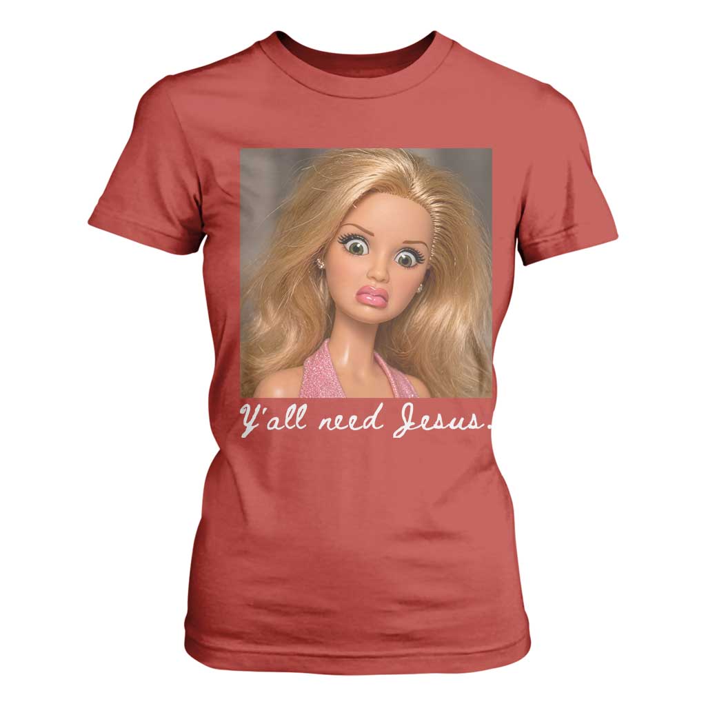 Y'all Need Jesus T Shirt For Women Funny Girls Meme Saying Christian Humor TS14 Red Print Your Wear