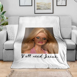 Ya'll Need Jesus Disgusted Face Christian Funny Throw Blanket TS14 Print Your Wear
