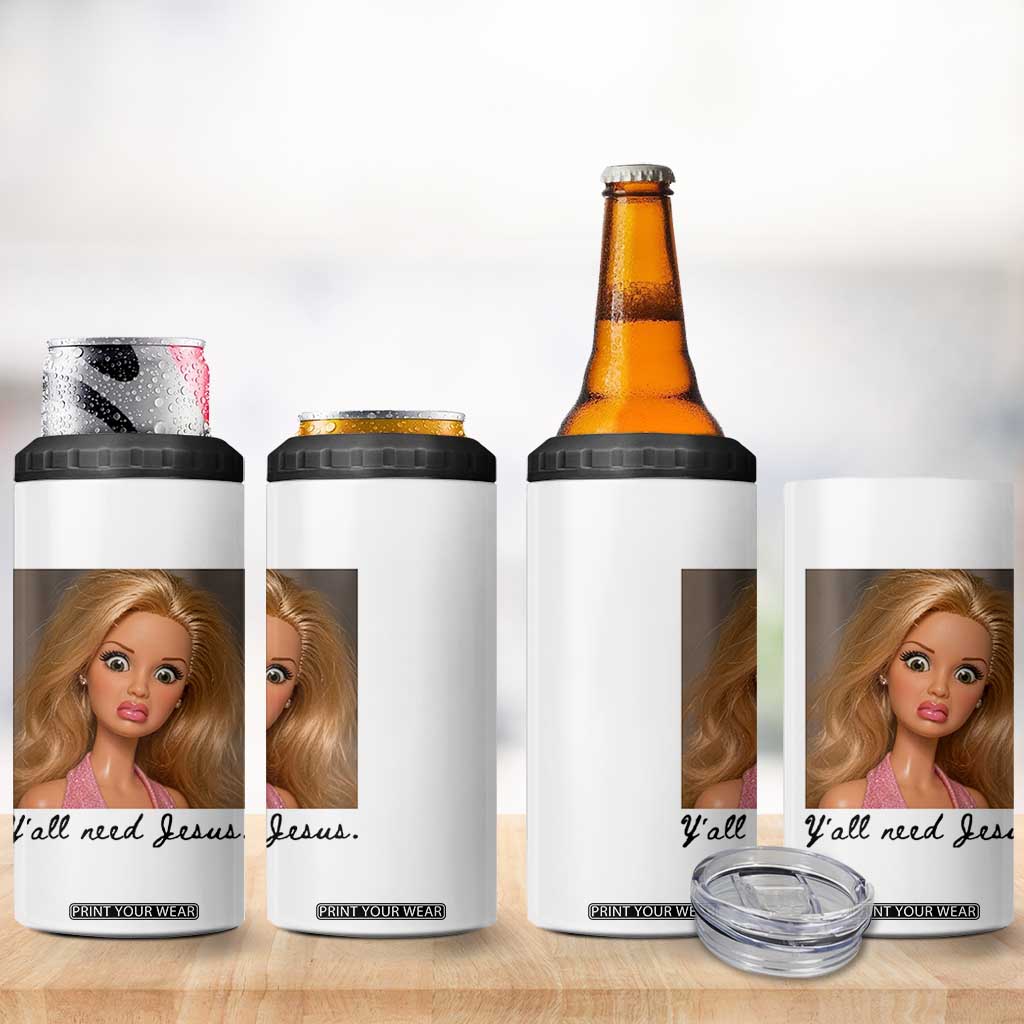 Ya'll Need Jesus Disgusted Face Christian Funny 4 in 1 Can Cooler Tumbler TS14 Print Your Wear