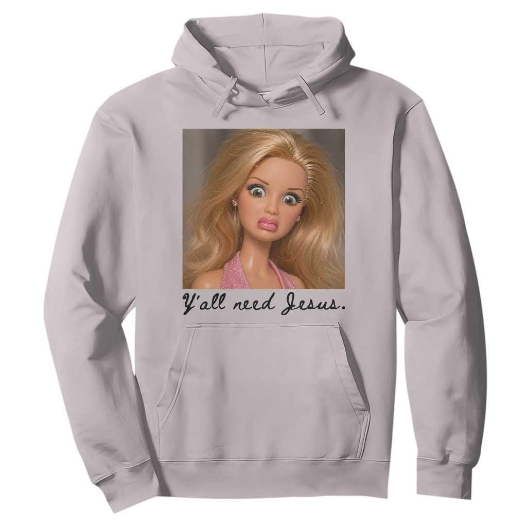 Ya'll Need Jesus Disgusted Face Christian Funny Hoodie TS14 S Ice Gray Print Your Wear