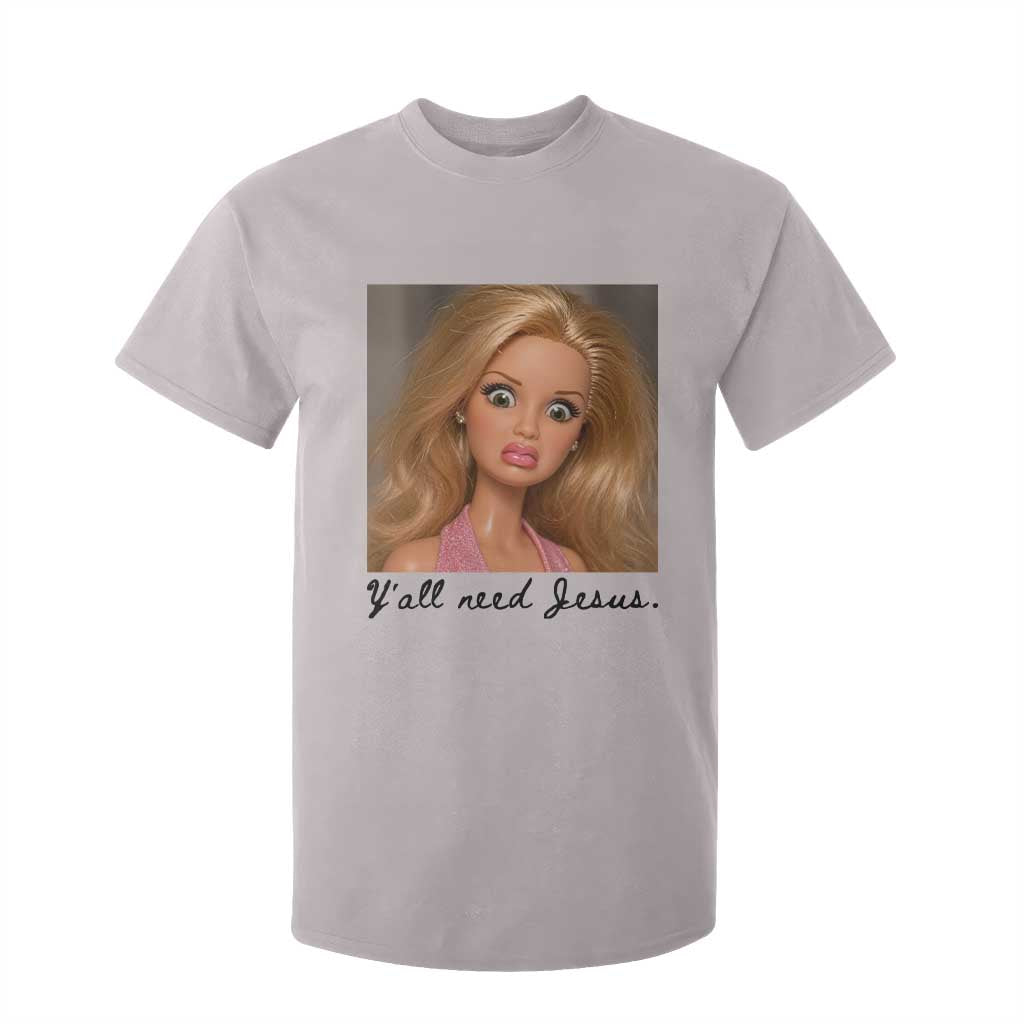 Ya'll Need Jesus Disgusted Face Christian Funny T Shirt For Kid TS14 Print Your Wear