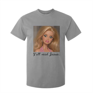 Ya'll Need Jesus Disgusted Face Christian Funny T Shirt For Kid TS14 Sport Gray Print Your Wear