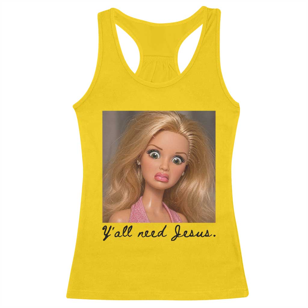 Ya'll Need Jesus Disgusted Face Christian Funny Racerback Tank Top TS14 Daisy Print Your Wear