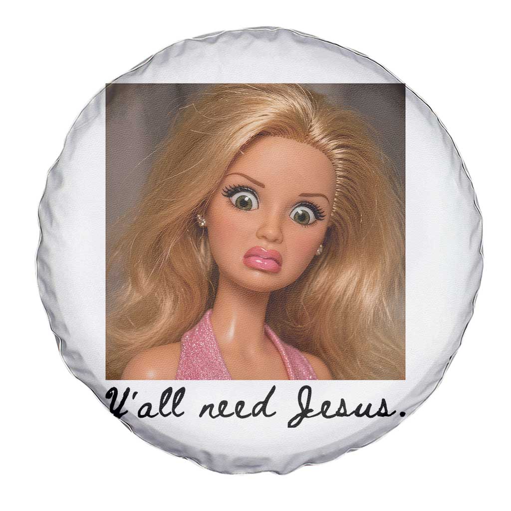 Ya'll Need Jesus Disgusted Face Christian Funny Spare Tire Cover TS14 Print Your Wear