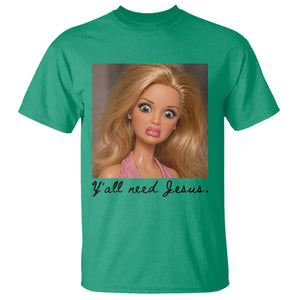 Ya'll Need Jesus Disgusted Face Christian Funny T Shirt TS14 Irish Green Print Your Wear