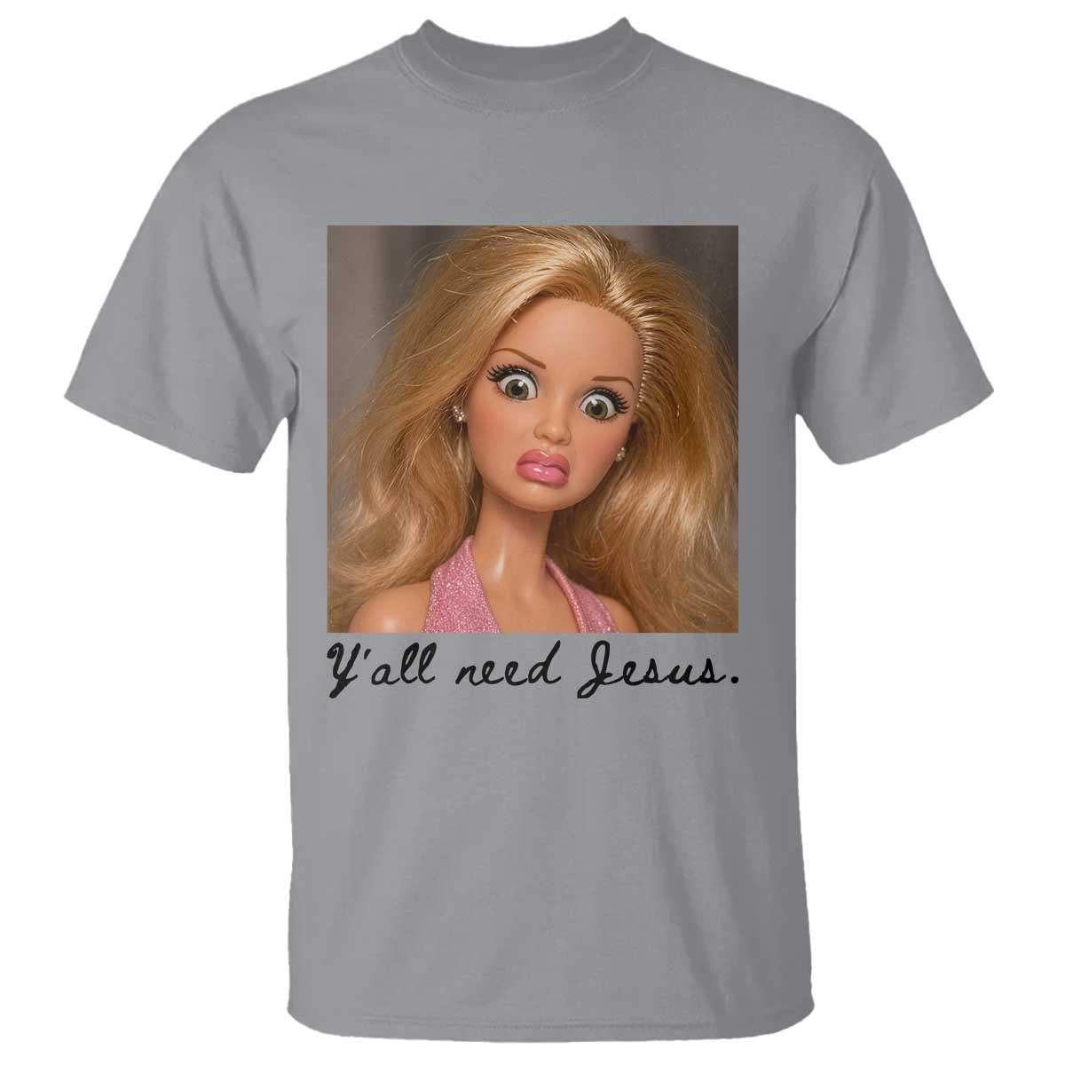 Ya'll Need Jesus Disgusted Face Christian Funny T Shirt TS14 Sport Gray Print Your Wear