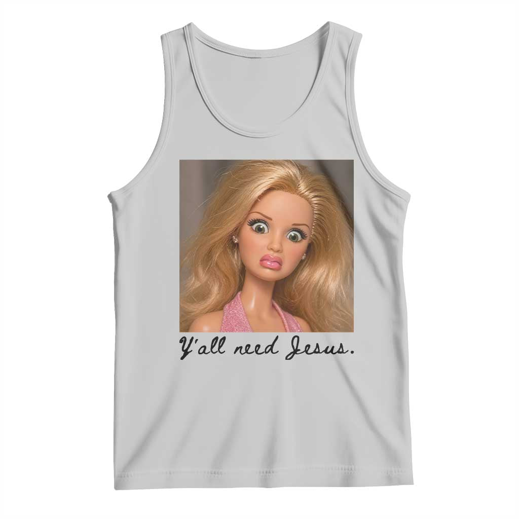 Ya'll Need Jesus Disgusted Face Christian Funny Tank Top TS14 Ash Print Your Wear