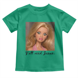 Ya'll Need Jesus Disgusted Face Christian Funny Toddler T Shirt TS14 Irish Green Print Your Wear