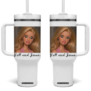 Ya'll Need Jesus Disgusted Face Christian Funny Tumbler With Handle TS14 One Size: 40 oz White Print Your Wear