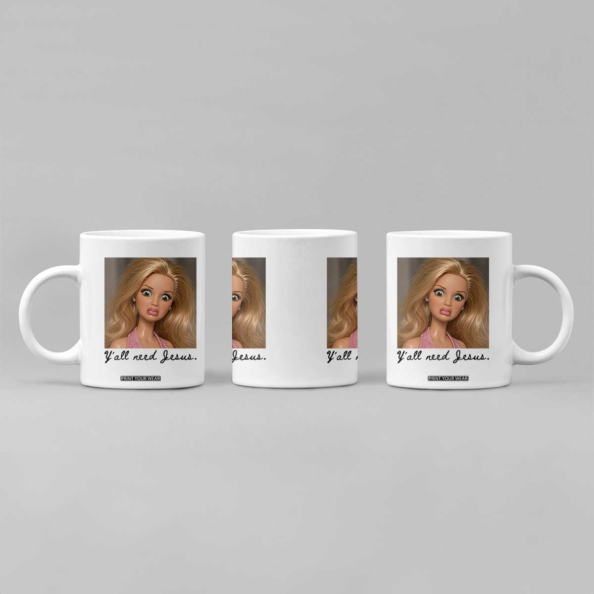 Ya'll Need Jesus Disgusted Face Christian Funny Coffee Mug TS14 Print Your Wear