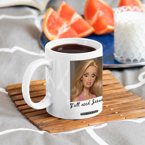 Ya'll Need Jesus Disgusted Face Christian Funny Coffee Mug TS14 Print Your Wear
