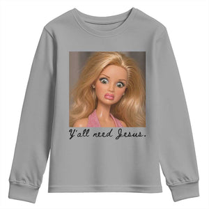 Ya'll Need Jesus Disgusted Face Christian Funny Youth Sweatshirt TS14 Sport Gray Print Your Wear