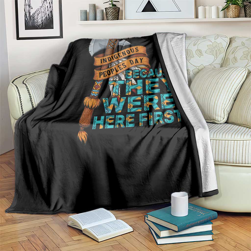 Indigenous People Throw Blanket Native American Day Because They Were Here First TS14 Print Your Wear