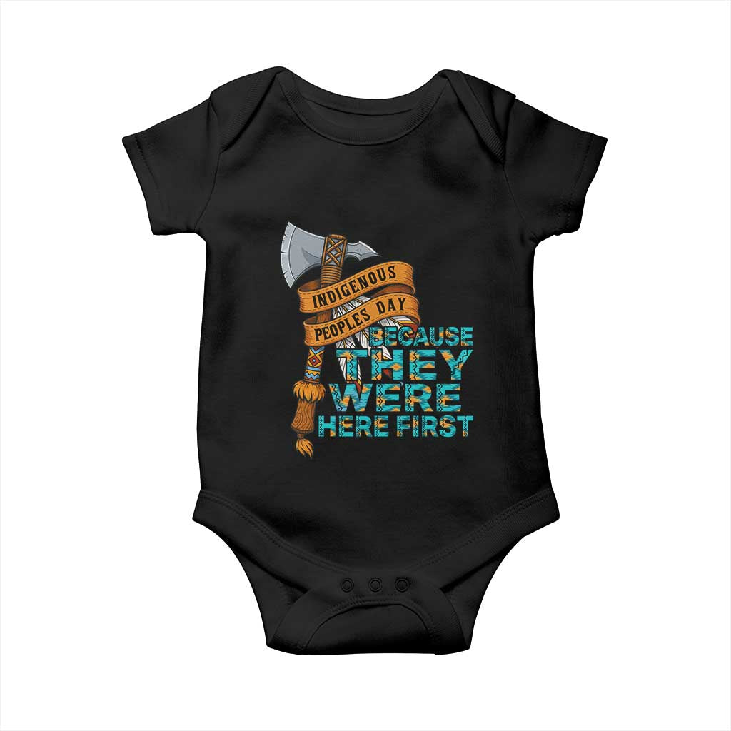 Indigenous People Baby Onesie Native American Day Because They Were Here First TS14 Black Print Your Wear