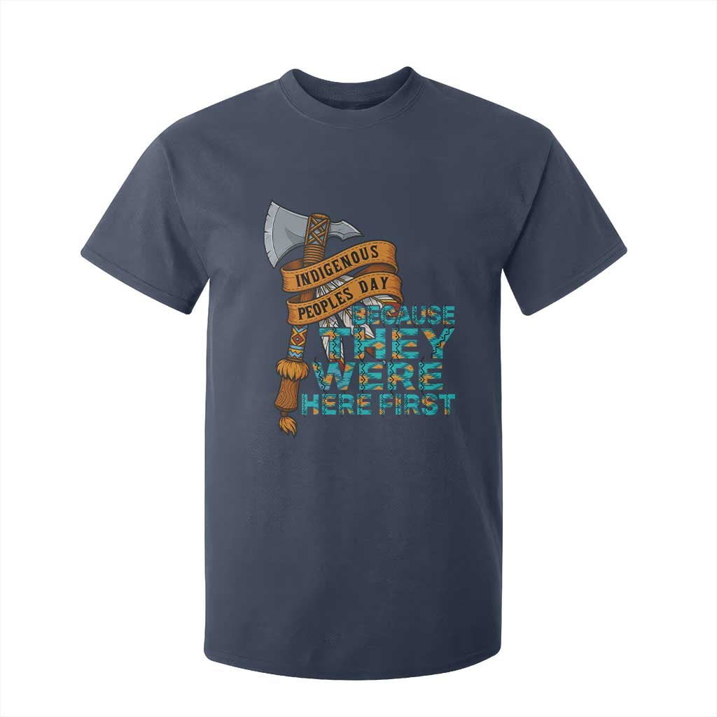 Indigenous People T Shirt For Kid Native American Day Because They Were Here First TS14 Navy Print Your Wear