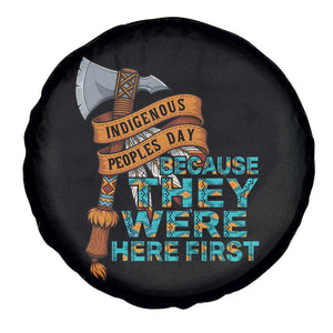 Indigenous People Spare Tire Cover Native American Day Because They Were Here First TS14 Print Your Wear