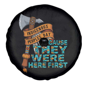 Indigenous People Spare Tire Cover Native American Day Because They Were Here First TS14 Print Your Wear