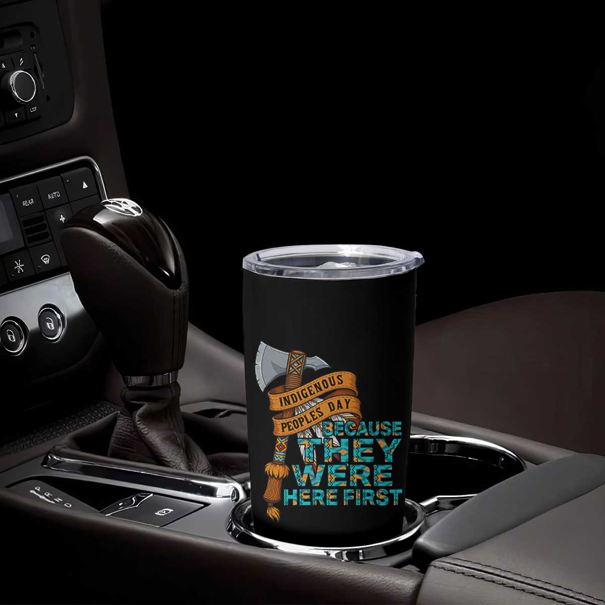Indigenous People Tumbler Cup Native American Day Because They Were Here First TS14 Print Your Wear