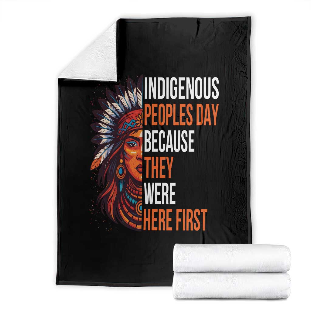 Native American Day Throw Blanket Indigenous People Day Because They Were Here First TS14 Black Print Your Wear