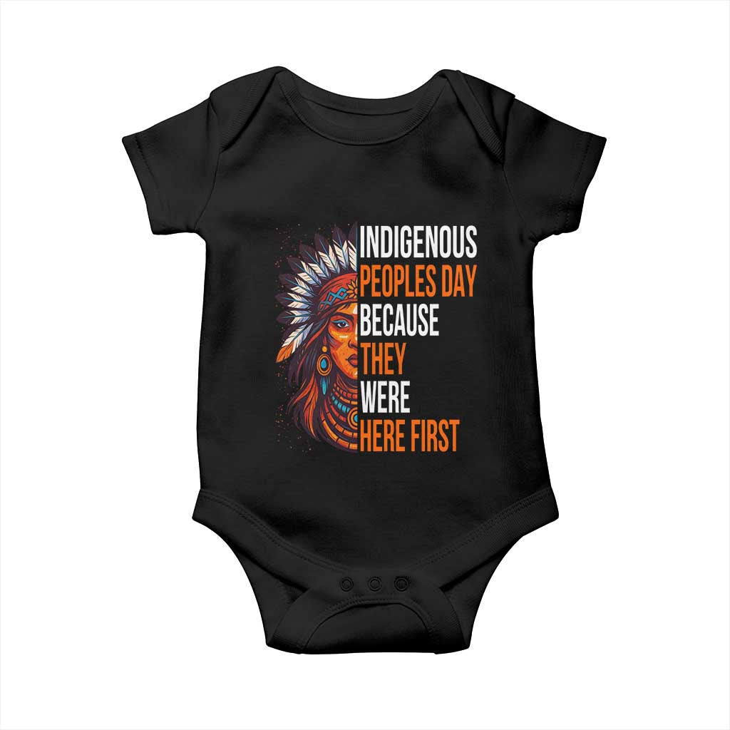 Native American Day Baby Onesie Indigenous People Day Because They Were Here First TS14 Black Print Your Wear