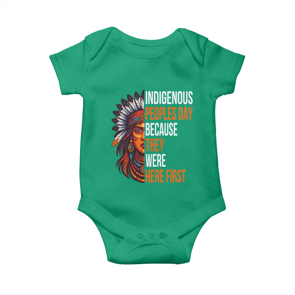 Native American Day Baby Onesie Indigenous People Day Because They Were Here First TS14 Irish Green Print Your Wear