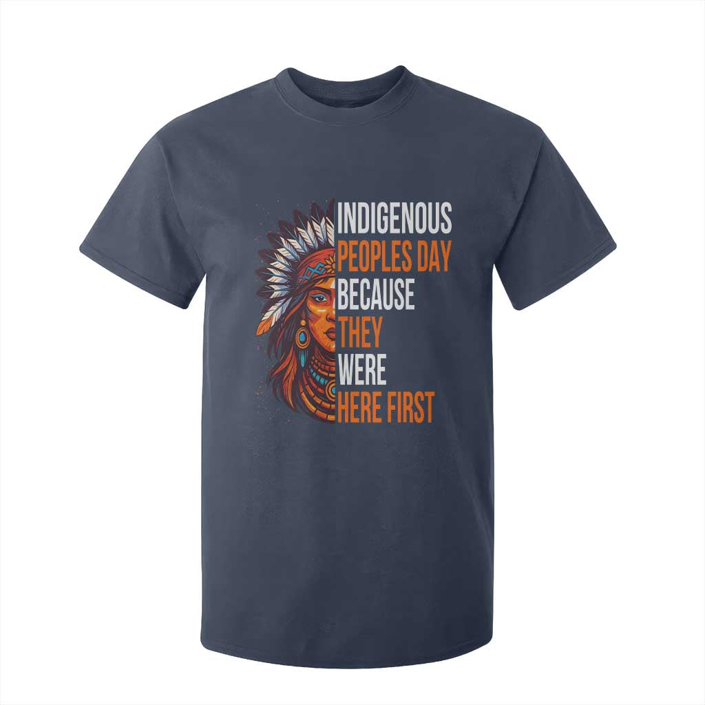 Native American Day T Shirt For Kid Indigenous People Day Because They Were Here First TS14 Navy Print Your Wear