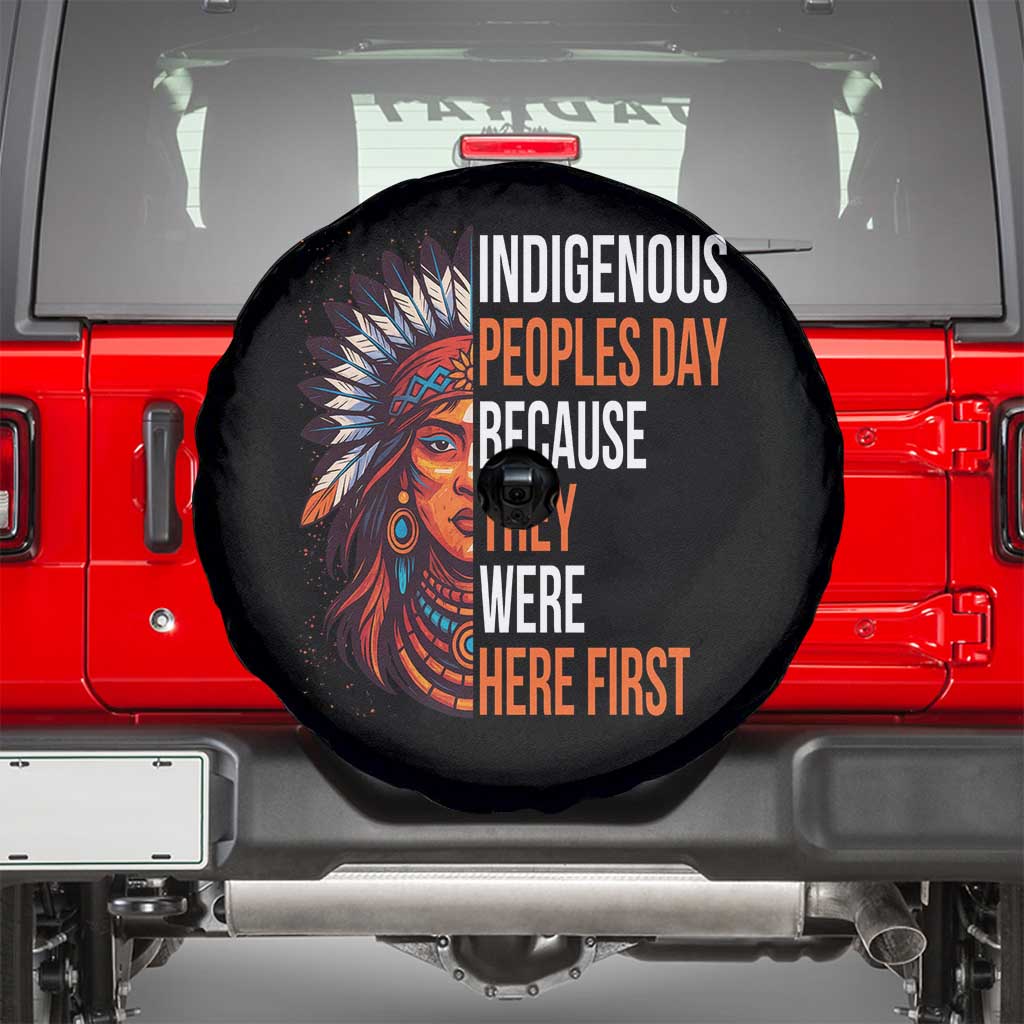 Native American Day Spare Tire Cover Indigenous People Day Because They Were Here First TS14 Black Print Your Wear