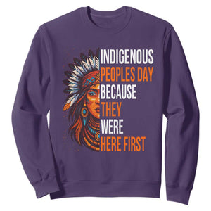 Native American Day Sweatshirt Indigenous People Day Because They Were Here Fist - Print Your Wear