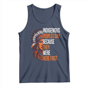 Native American Day Tank Top Indigenous People Day Because They Were Here Fist TS14 Navy Print Your Wear