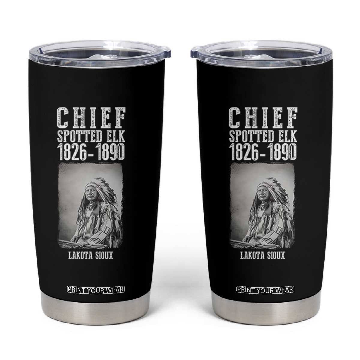 Native American Indian Chief Tumbler Cup Lakota Sioux Chief Spotted Elk TS14 Black Print Your Wear
