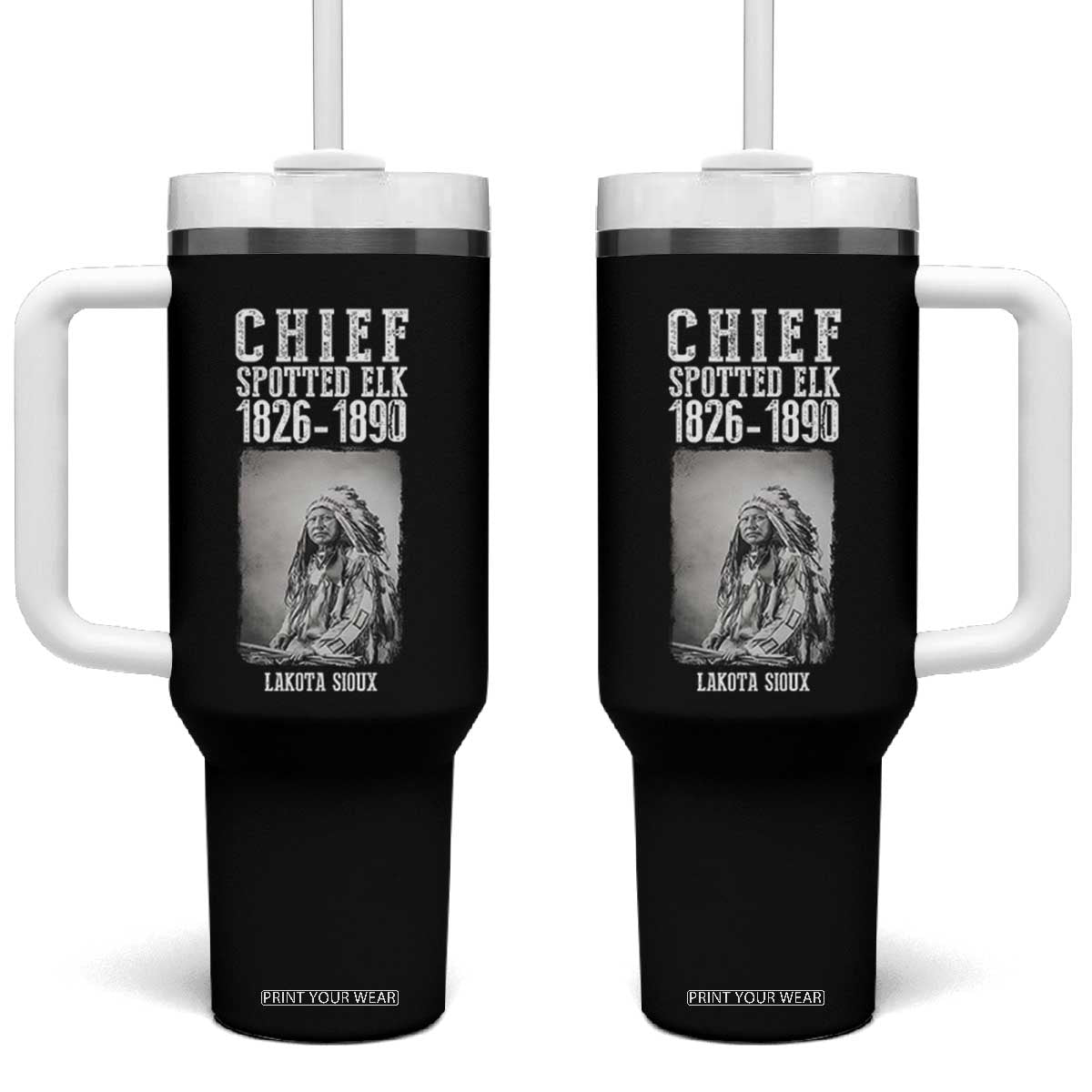 Native American Indian Chief Tumbler With Handle Lakota Sioux Chief Spotted Elk TS14 One Size: 40 oz Black Print Your Wear