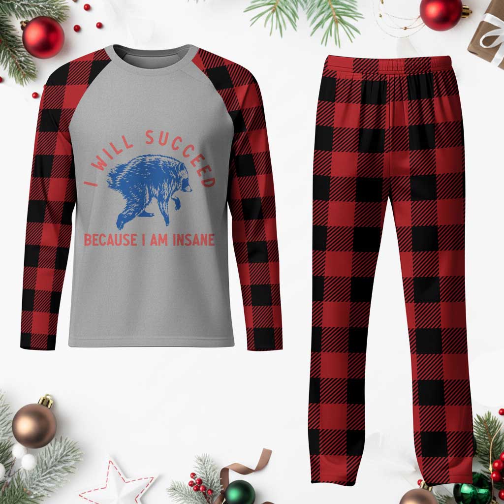 I Will Succeed Because I Am Insane Plaid Pajama Set Funny Jimothy Raccoon Meme
