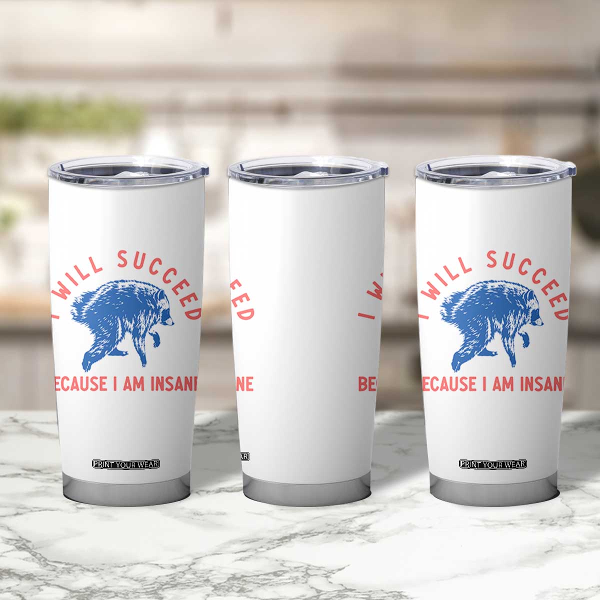 I Will Succeed Because I Am Insane Tumbler Cup Funny Jimothy Raccoon Meme
