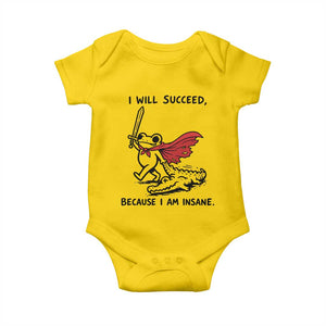 I Will Succeed Because I Am Insane Baby Onesie Funny Frog Sarcastic Humor