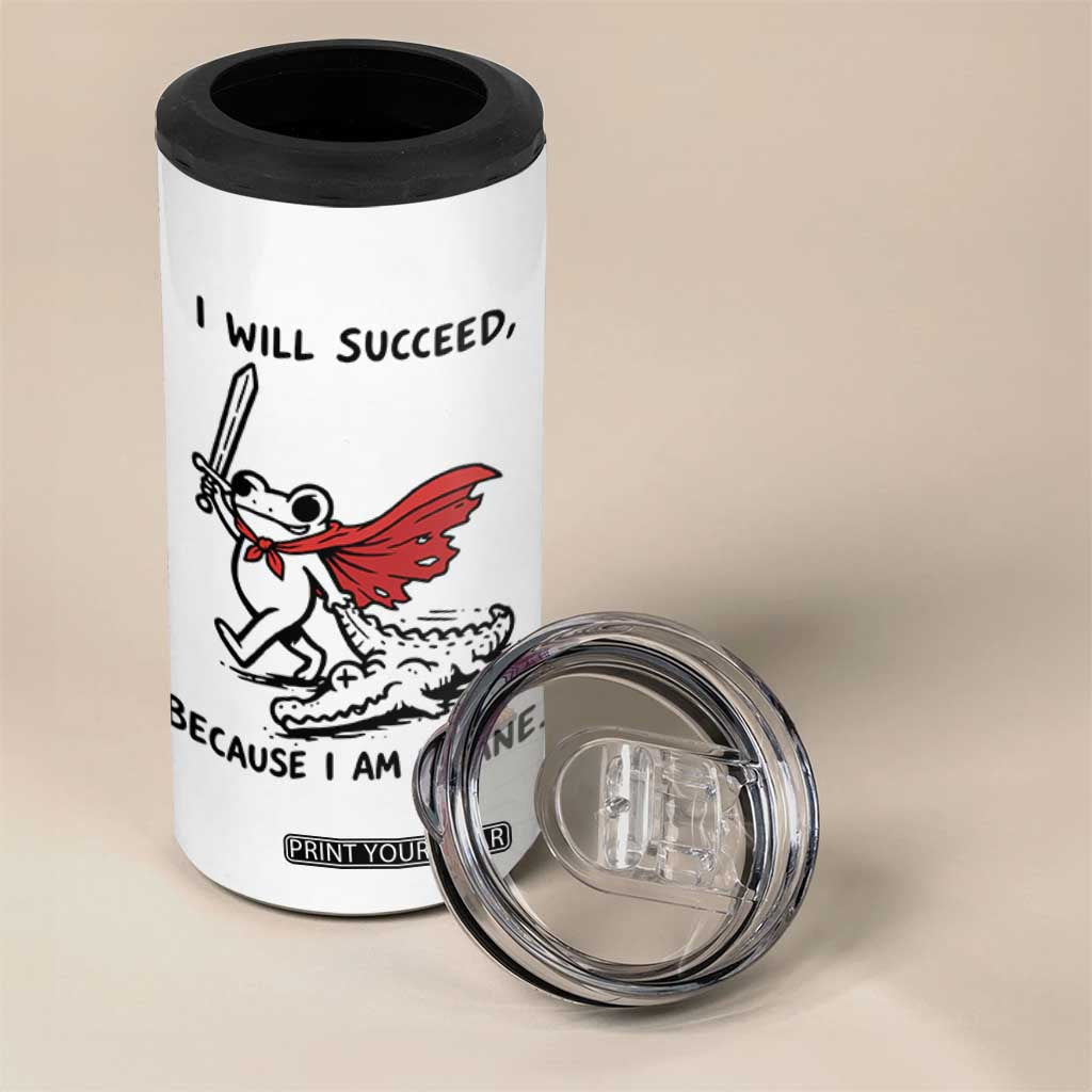 I Will Succeed Because I Am Insane 4 in 1 Can Cooler Tumbler Funny Frog Sarcastic Humor