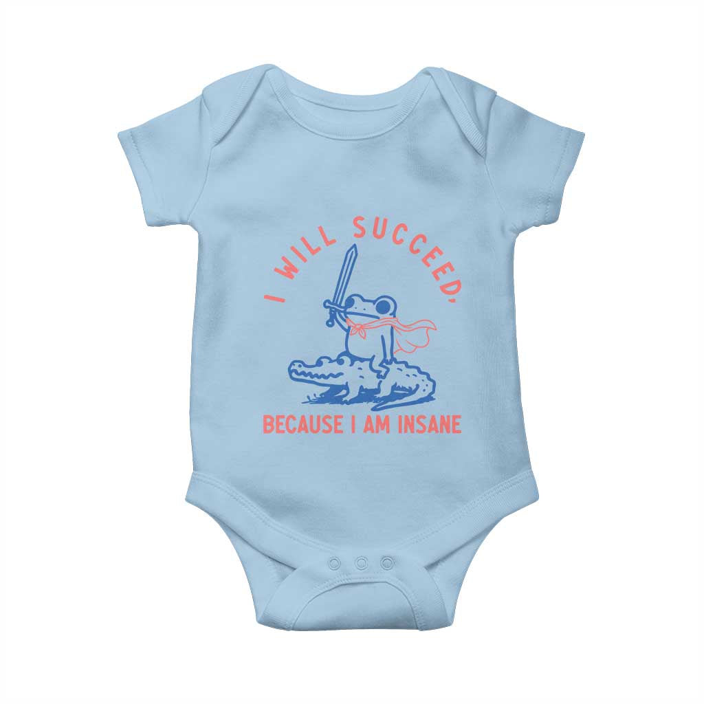 I Will Succeed Because I Am Insane Baby Onesie Funny Frog Riding Crocodile Sarcastic Humor