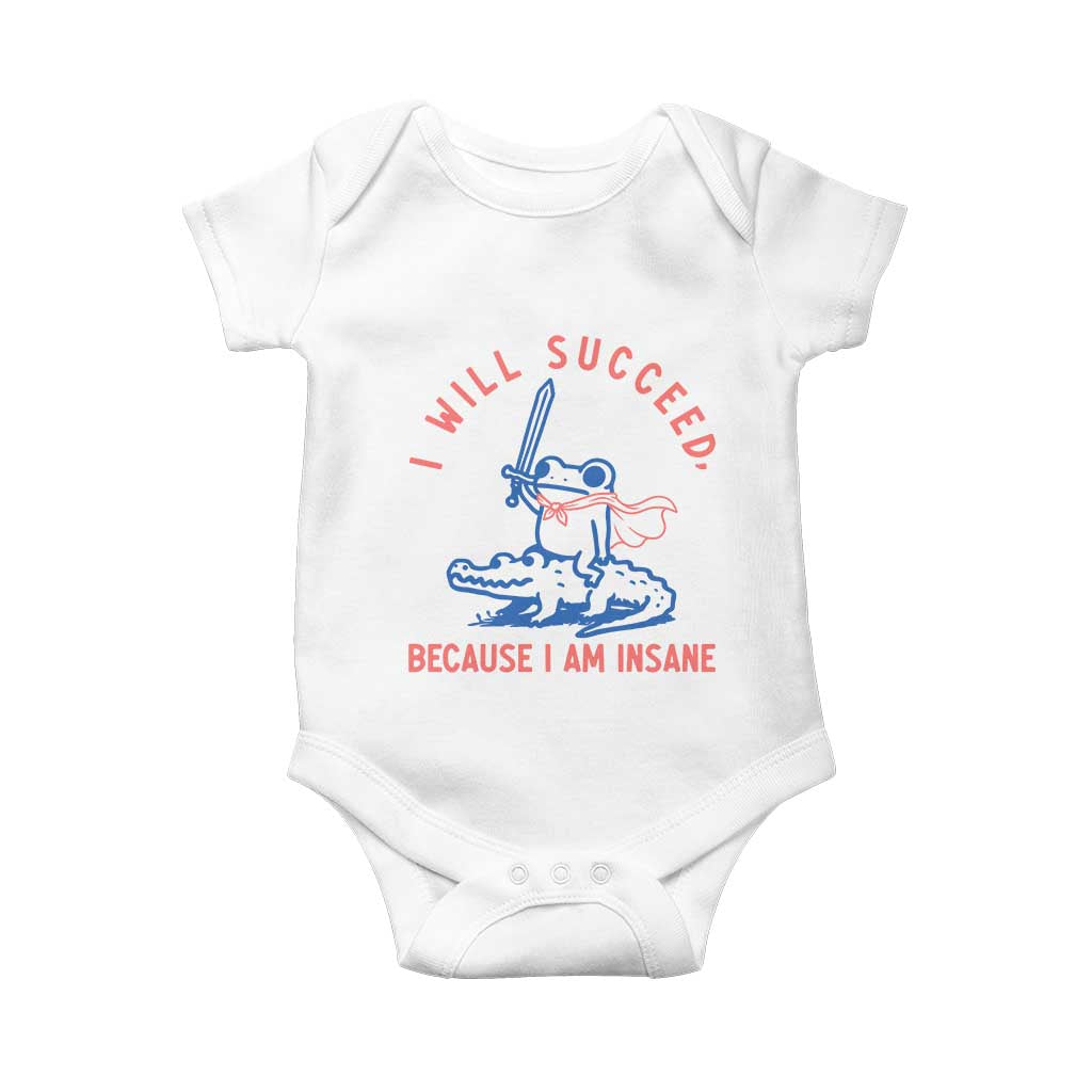 I Will Succeed Because I Am Insane Baby Onesie Funny Frog Riding Crocodile Sarcastic Humor