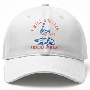 I Will Succeed Because I Am Insane Baseball Cap Funny Frog Riding Crocodile Sarcastic Humor