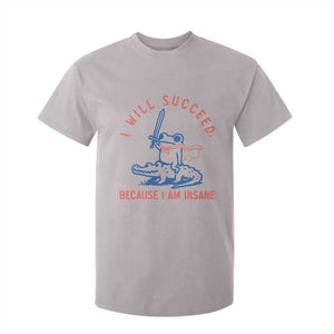 I Will Succeed Because I Am Insane T Shirt For Kid Funny Frog Riding Crocodile Sarcastic Humor