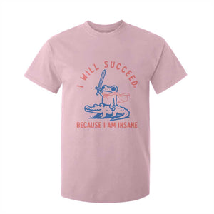 I Will Succeed Because I Am Insane T Shirt For Kid Funny Frog Riding Crocodile Sarcastic Humor